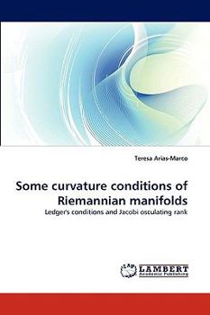 Paperback Some curvature conditions of Riemannian manifolds Book