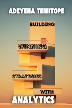 Paperback Building Winning Strategies with Analytics Book