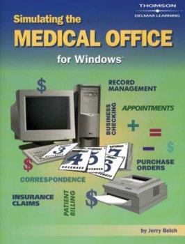 Paperback Simulating the Medical Office - Student Handbook/Workbook Book