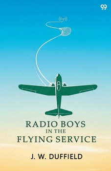 Radio Boys In The Flying Service