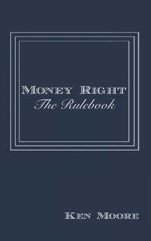 Paperback Money Right: The Rulebook Book