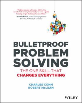 Paperback Bulletproof Problem Solving: The One Skill That Changes Everything Book