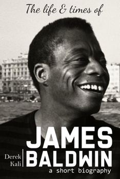Paperback James Baldwin: The life and times of James Baldwin Book