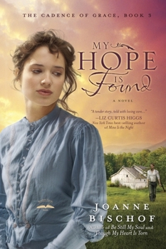 My Hope Is Found - Book #3 of the Cadence of Grace