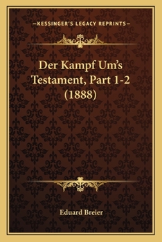 Paperback Der Kampf Um's Testament, Part 1-2 (1888) [German] Book