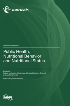 Hardcover Public Health, Nutritional Behavior and Nutritional Status Book