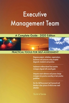 Paperback Executive Management Team A Complete Guide - 2020 Edition Book