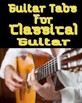 Guitar Tabs for Classical Guitar: Blank  Classical Guitar  Tablature Music Manuscript Book With Chord Diagrams
