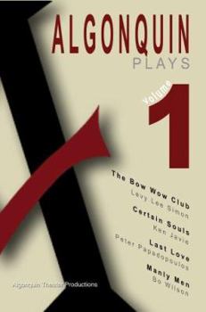 Paperback Algonquin Plays Volume One Book