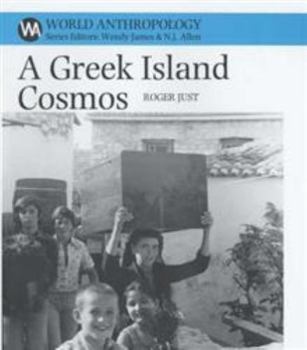 Hardcover Greek Island Cosmos: Kinship and Community in Meganisi Book