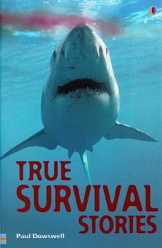 True Survival Stories (True Adventure Stories) - Book  of the Usborne Young Reading Series 4