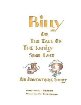 Paperback Billy; or the Tale of the Family Shoelace Book