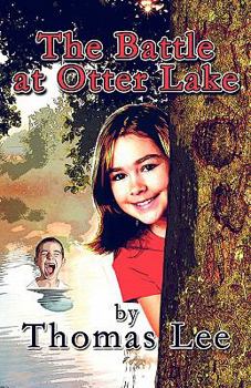 Paperback The Battle at Otter Lake Book