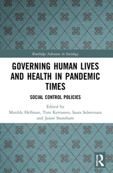 Paperback Governing Human Lives and Health in Pandemic Times: Social Control Policies Book