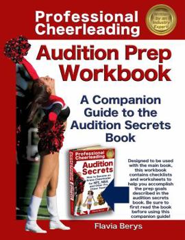 Paperback Professional Cheerleading Audition Prep Workbook: A Companion Guide to the Audition Secrets Book
