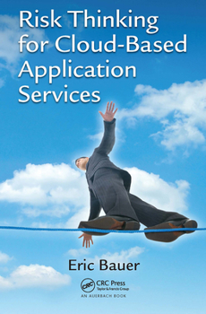 Paperback Risk Thinking for Cloud-Based Application Services Book