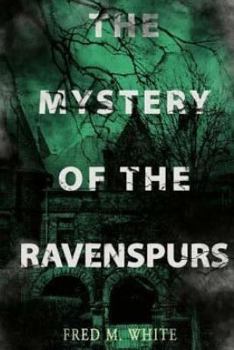 Paperback The Mystery of the Ravenspurs Book