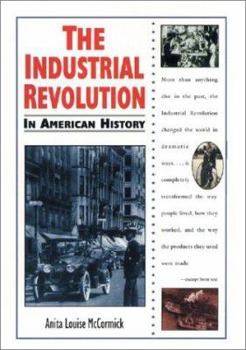 The Industrial Revolution in American History (In American History) - Book  of the In United States History