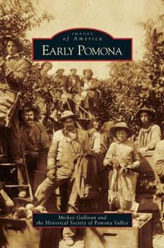 Early Pomona - Book  of the Images of America: California