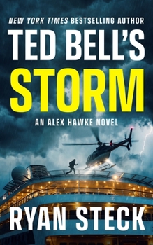 Ted Bell's Storm (The Alex Hawke Series)