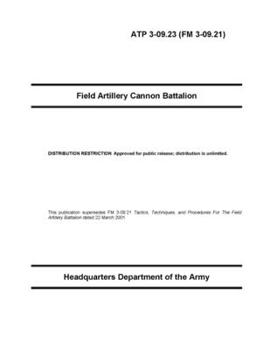 Paperback FM 3-09.21 Field Artillery Cannon Battalion Book