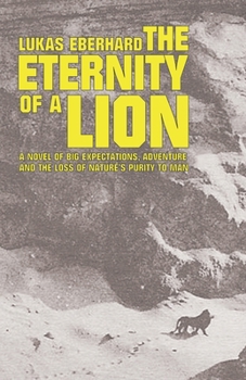 Paperback The Eternity of a Lion Book