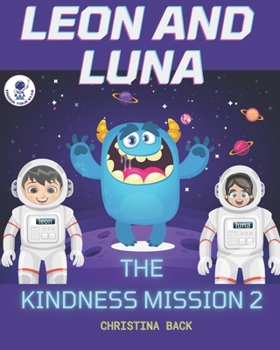 Paperback Leon and Luna: The Kindness Mission 2 Book