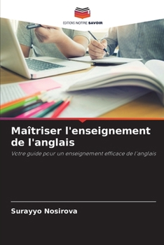 Maîtriser l'enseignement de l'anglais (French Edition)