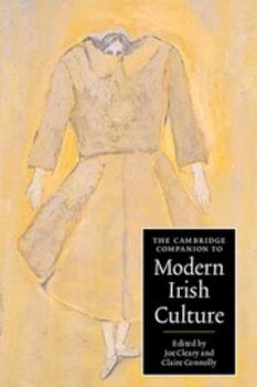 The Cambridge Companion to Modern Irish Culture (Cambridge Companions to Culture) - Book  of the Cambridge Companions to Culture