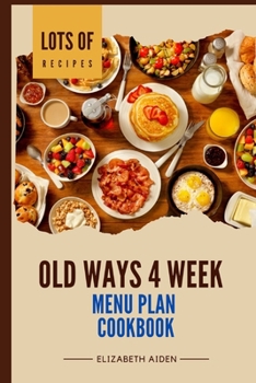 Paperback Mediterranean mastery: old ways 4 week menu plan cook book