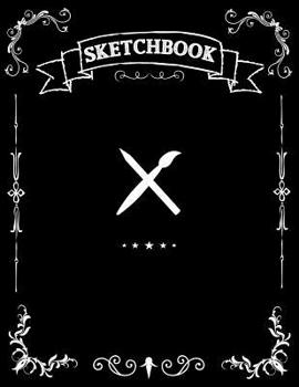 Paperback Sketchbook: A Large 8.5 x 11 Drawing Sketchbook For Art Book