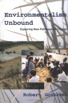 Hardcover Environmentalism Unbound: Exploring New Pathways for Change Book