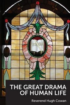 Paperback The Great Drama of Human Life Book