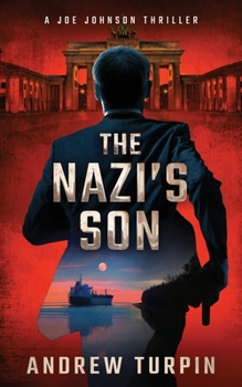 Paperback The Nazi's Son: A Joe Johnson Thriller, Book 5 Book