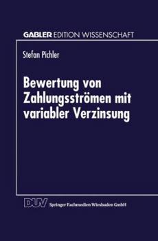 Paperback Bewertung Von Zahlungsströmen Mit Variabler Verzinsung [German] Book