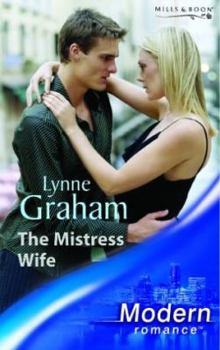 Paperback The Mistress Wife (Modern Romance) Book