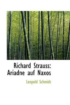 Paperback Richard Strauss: Ariadne Auf Naxos Book