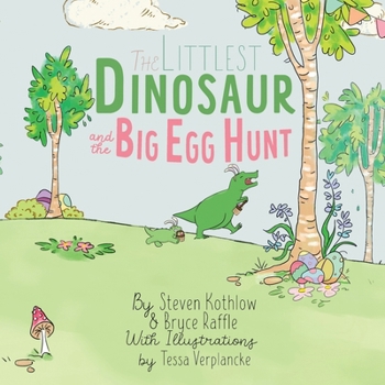 Paperback The Littlest Dinosaur And The Big Egg Hunt Book