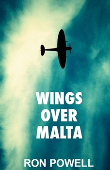 Wings Over Malta - Book #1 of the Wings
