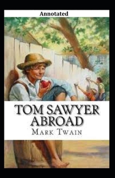 Paperback Tom Sawyer Abroad Annotated Book