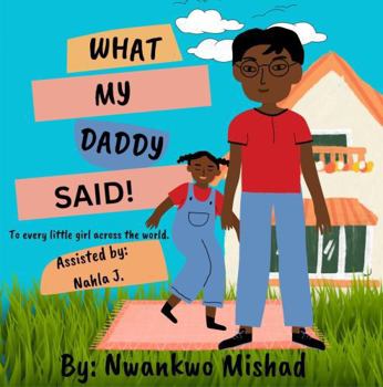Paperback WHAT MY DADDY SAID! Book