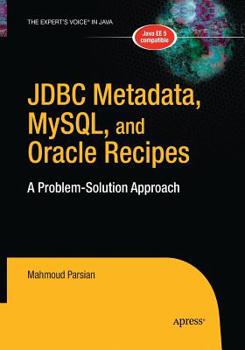 Paperback JDBC Metadata, Mysql, and Oracle Recipes: A Problem-Solution Approach Book