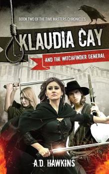 Paperback Klaudia Cay and the Witchfinder General Book