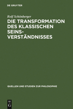 Hardcover Die Transformation des klassischen Seinsverständnisses [German] Book
