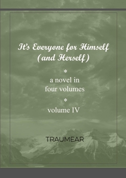 Paperback It's Everyone for Himself (and Herself) Volume IV Book