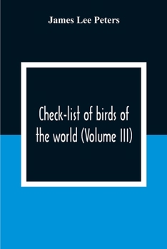 Paperback Check-List Of Birds Of The World (Volume III) Book