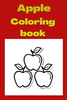 Paperback Apple Coloring book: Kids for Ages 4-8 Book