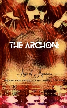 Paperback The Archon: Age of Aquarius Book