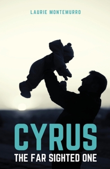Paperback Cyrus the Far Sighted One Book