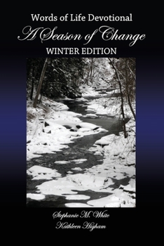 Paperback A Season of Change: Winter Edition Book